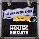 Din Jay - The Way To The Light Radio Edit