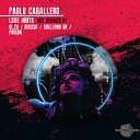 Pablo Caballero - Love Hurts Disscut Remix
