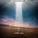 ZEER - Feel Better Original Mix