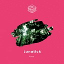 Lunatick - Forest Original Mix