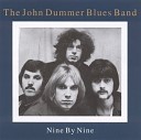 The John Dummer Blues Band - Down Home Girl