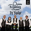 Oscar Ram rez y Su Grupo - Un Rancho Con Amor