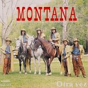 Montana - Por Ti Yo Volvere