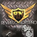 Revuelo Norteno - El Vago