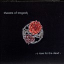 Theatre Of Tragedy - As the Shadows Dance