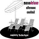 Monodeluxe - The Way You Do It