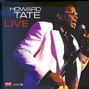 Howard Tate - Get It While You Can Live