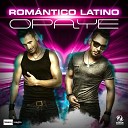 Romantico Latino - Opaye Geo Da Silva Jack Mazzoni Radio Remix