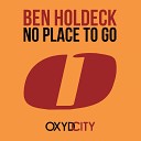 BEN HOLDECK - No Place to Go Libex Remix Extended