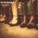 The Dirt Road Devils - Time Peace