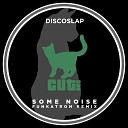 Discoslap Alessandro Giannico - Some Noise Funkatron Remix