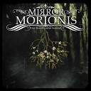 Mirror Morionis - All For Nothing