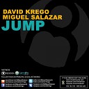 David Krego Miguel Salazar - Jump Original Mix