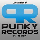 Jay Rational - By the Way Denny the Punk Remix
