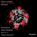 Freak Unique - Kiss The Sound Nutty T Remix