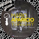 Mario Aparicio - Tonight Saskin S Remix