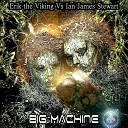 Erik The Viking, Ian James Stewart - Super Intelligence (On Our Way Mix)