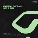 Sebastian Davidson - Have A Ball Richard Earnshaw 3SOME Remix