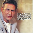 Franco Moreno - Vita mia cu tte