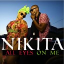 NikitA - All Eyes on Me
