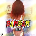 Aisha DJ Sherry - BamBam