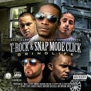 T Rock feat Snap Mode Click - We In Here feat M C Mack KTD bonus track