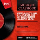 Marcel Dupr - Adagio and Allegro in F Minor K 594 I Adagio