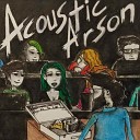 Acoustic Arson feat The Crab - Resolve