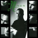 Tim Miner - You Must Know