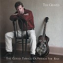 Tim Graves - When The Grass Grows Over Me