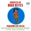 Orquesta De Niko Reyes - Mis Tres Margaritas