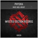 Physika - Rave Like a Beast