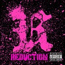 Reduction - Menace 2 Society