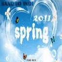 Sandro Indi - Spring 2011 Original Mix
