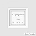 Dj Respect - Antre Original Mix