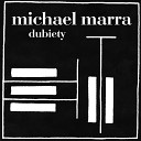 Michael Marra - Made in Taiwan