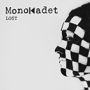Monokadet - You Were Gone