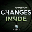 Kovalevsky - Want To Be Original Mix