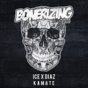 Ice X Diaz - Kamate Original Mix