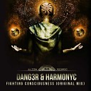 Dang3r Harmonyc - Fighting Consciousness Original Mix