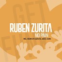 Ruben Zurita - No Pain Original Mix
