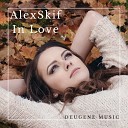 AlexSkif - In Love Original Mix