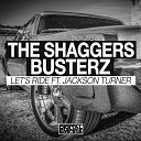 The Shaggers Busterz feat Jackson Turner - Let s Ride Original Mix