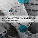 Materia Waio - No Pain Original Mix