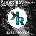 Quintin Kelly - Addiction Original Mix
