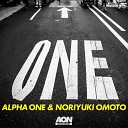 Alpha One Noriyuki Omoto - One Original Mix