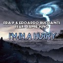 Fra P Edoardo Buccianti feat Jamie King - I m in a Hurry