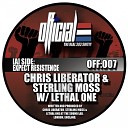 Chris Liberator Sterling Moss Lethal One - Expect Resistence Original Mix