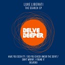 Luke Liberati - Did You Check Under The Sofa Original Mix