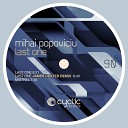 Mihai Popoviciu - Last One James Dexter Remix